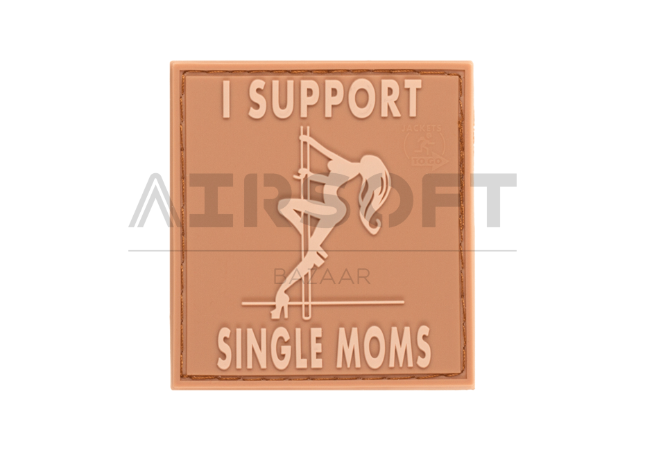 I Support Single Mums Rubber Patch