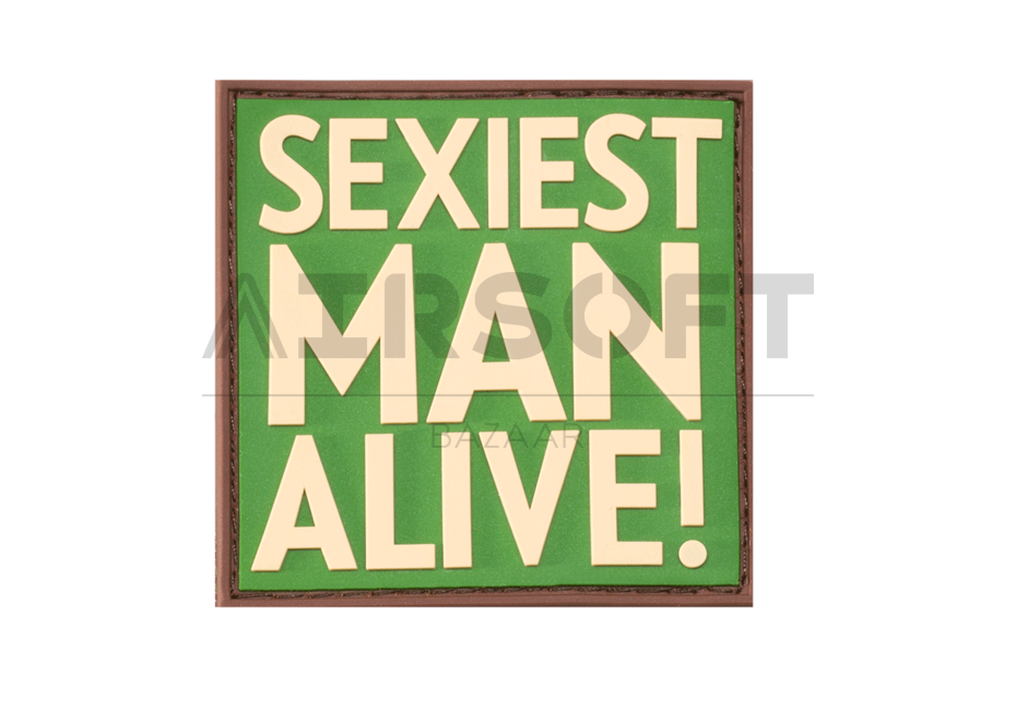 Sexiest Man Alive Rubber Patch