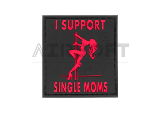 I Support Single Mums Rubber Patch