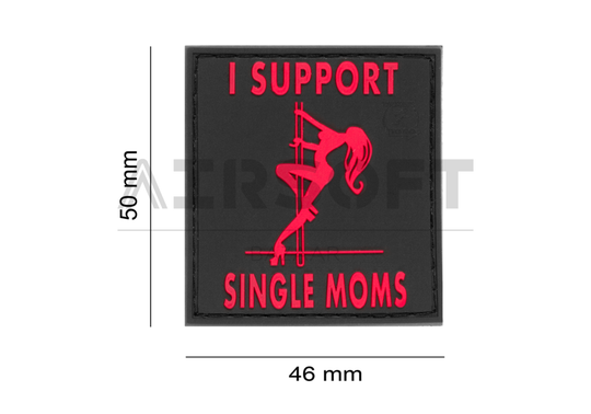 I Support Single Mums Rubber Patch