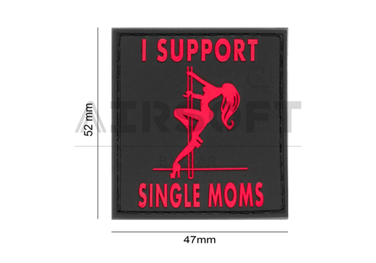 I Support Single Mums Rubber Patch