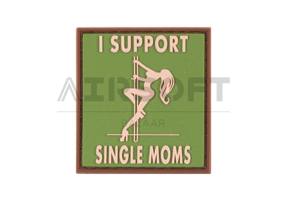 I Support Single Mums Rubber Patch